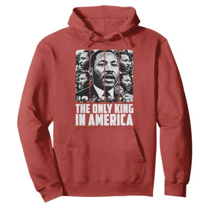 Legacy Of Martin Luther King Jr Hoodie The Only King In America TS12 Red Print Your Wear