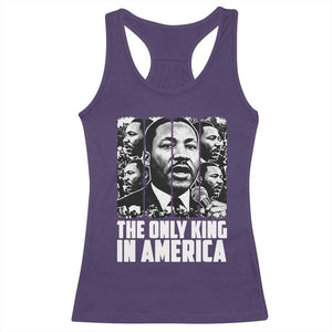 Legacy Of Martin Luther King Jr Racerback Tank Top The Only King In America TS12 Purple Print Your Wear