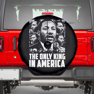 Legacy Of Martin Luther King Jr Spare Tire Cover The Only King In America TS12 Black Print Your Wear