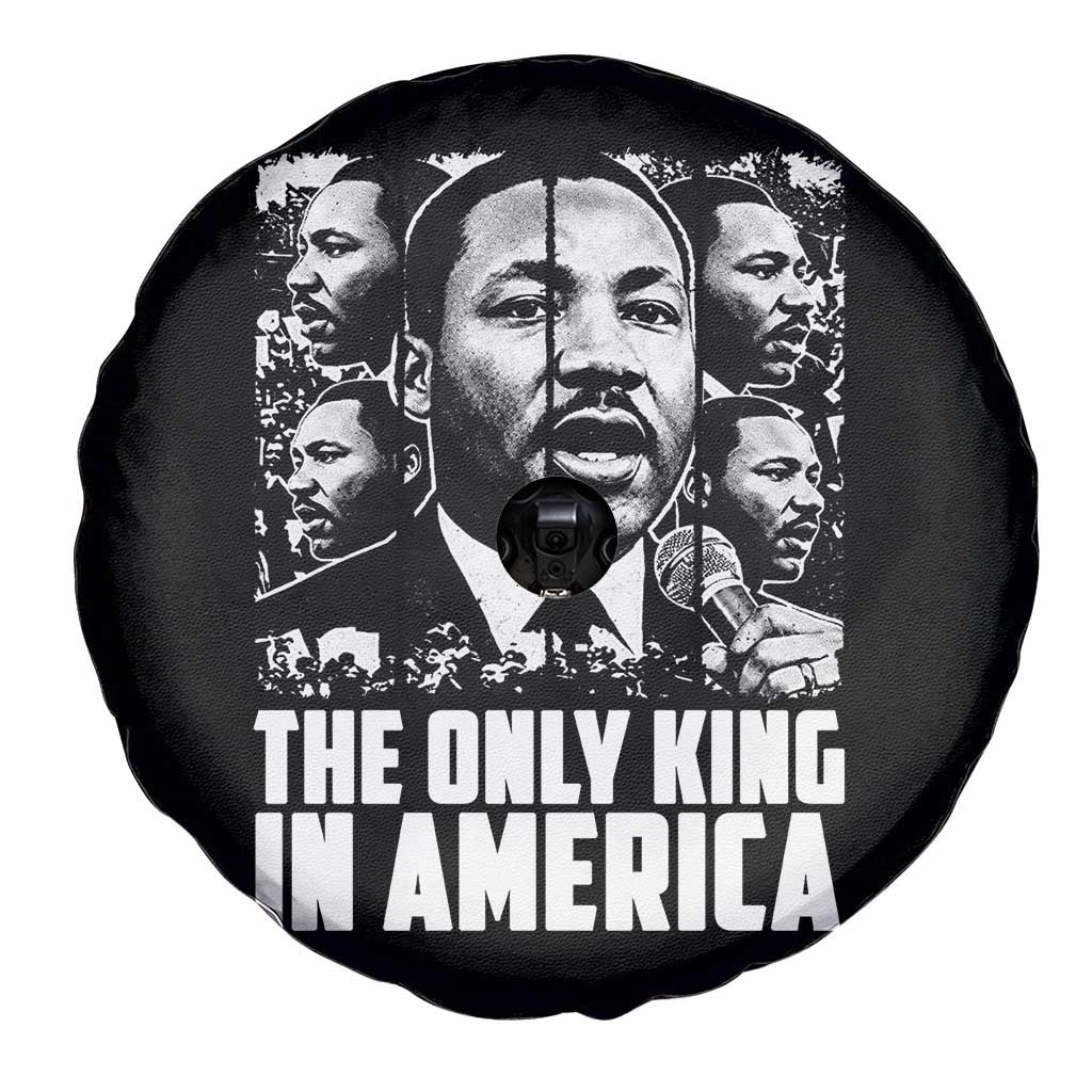Legacy Of Martin Luther King Jr Spare Tire Cover The Only King In America TS12 Print Your Wear