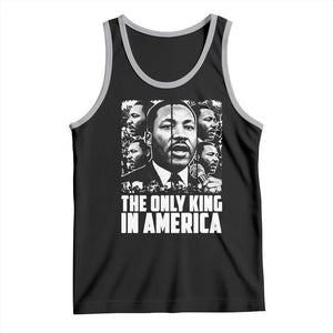 Legacy Of Martin Luther King Jr Tank Top The Only King In America TS12 Black Athletic Heather Print Your Wear