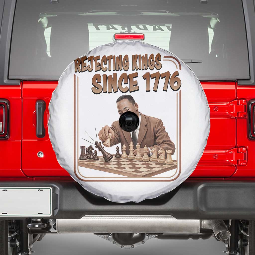 Martin Luther King Spare Tire Cover Rejecting Kings Since 1776 TS12 White Print Your Wear