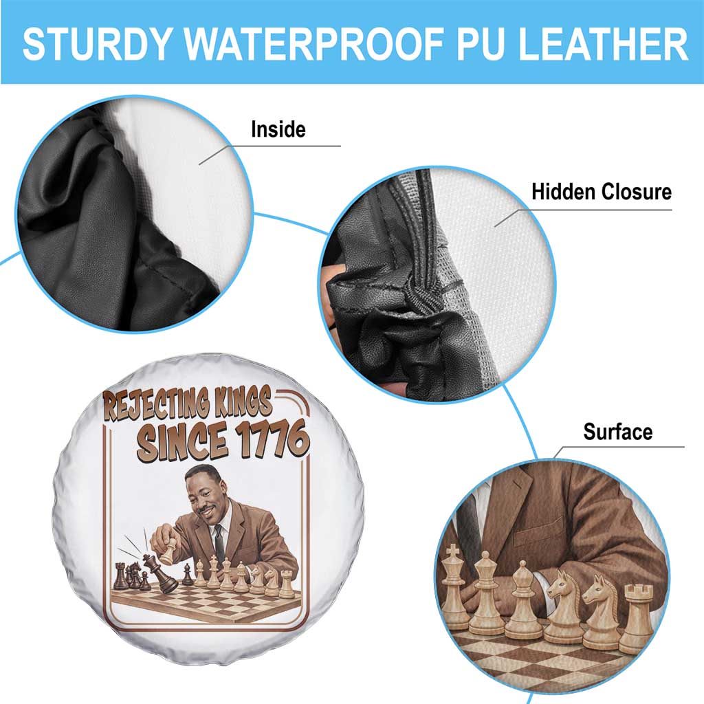 Martin Luther King Spare Tire Cover Rejecting Kings Since 1776 TS12 Print Your Wear