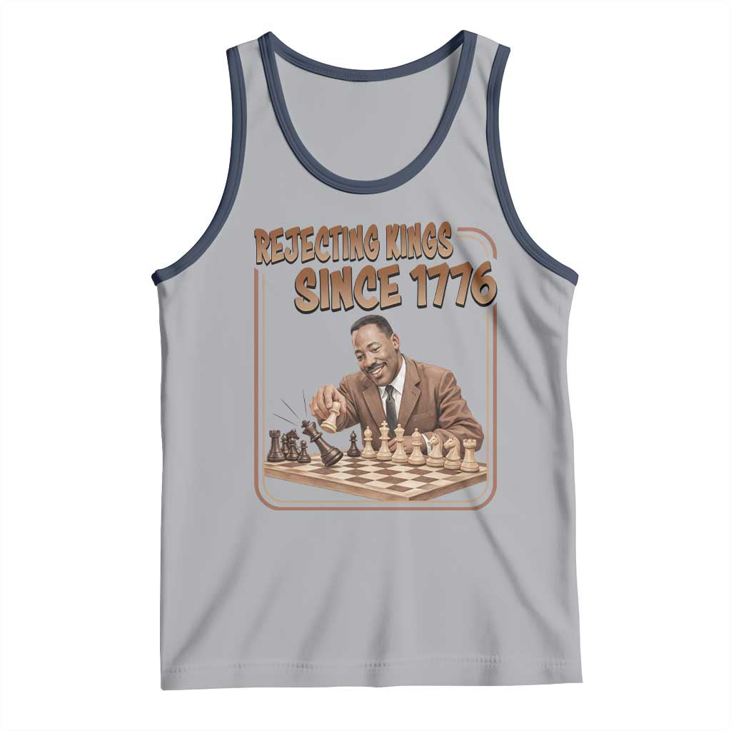 Martin Luther King Tank Top Rejecting Kings Since 1776 TS12 Athletic Heather Navy Print Your Wear