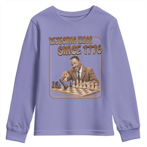 Martin Luther King Youth Sweatshirt Rejecting Kings Since 1776 TS12 Violet Print Your Wear