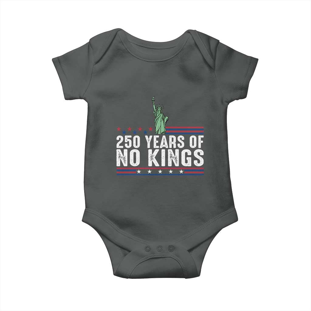 250 Years Of No Kings Baby Onesie Statue Of Liberty Freedom Protest TS12 Dark Heather Print Your Wear