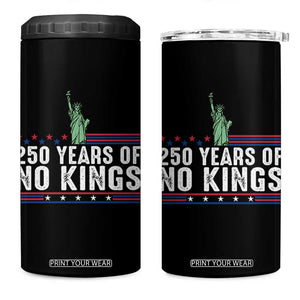 250 Years Of No Kings 4 in 1 Can Cooler Tumbler Statue Of Liberty Freedom Protest TS12 One Size: 16 oz Black Print Your Wear