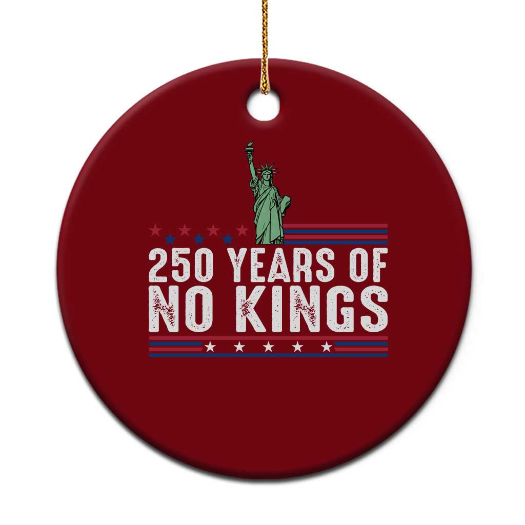 250 Years Of No Kings Ceramic Ornament Statue Of Liberty Freedom Protest TS12 1pc Red Print Your Wear