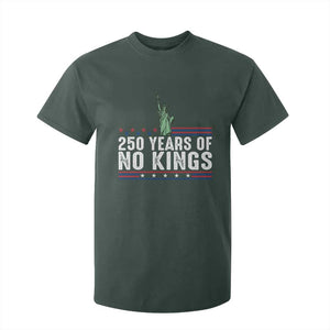 250 Years Of No Kings T Shirt For Kid Statue Of Liberty Freedom Protest TS12 Dark Forest Green Print Your Wear