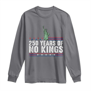 250 Years Of No Kings Long Sleeve Shirt Statue Of Liberty Freedom Protest TS12 Charcoal Print Your Wear