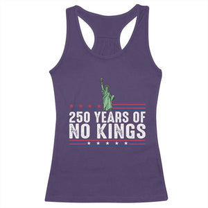 250 Years Of No Kings Racerback Tank Top Statue Of Liberty Freedom Protest TS12 Purple Print Your Wear