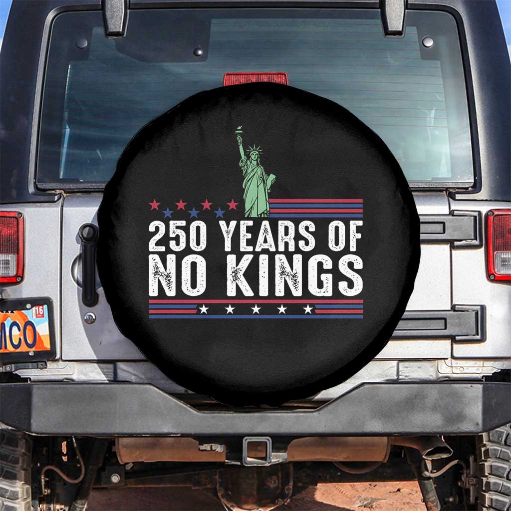 250 Years Of No Kings Spare Tire Cover Statue Of Liberty Freedom Protest TS12 No hole Black Print Your Wear