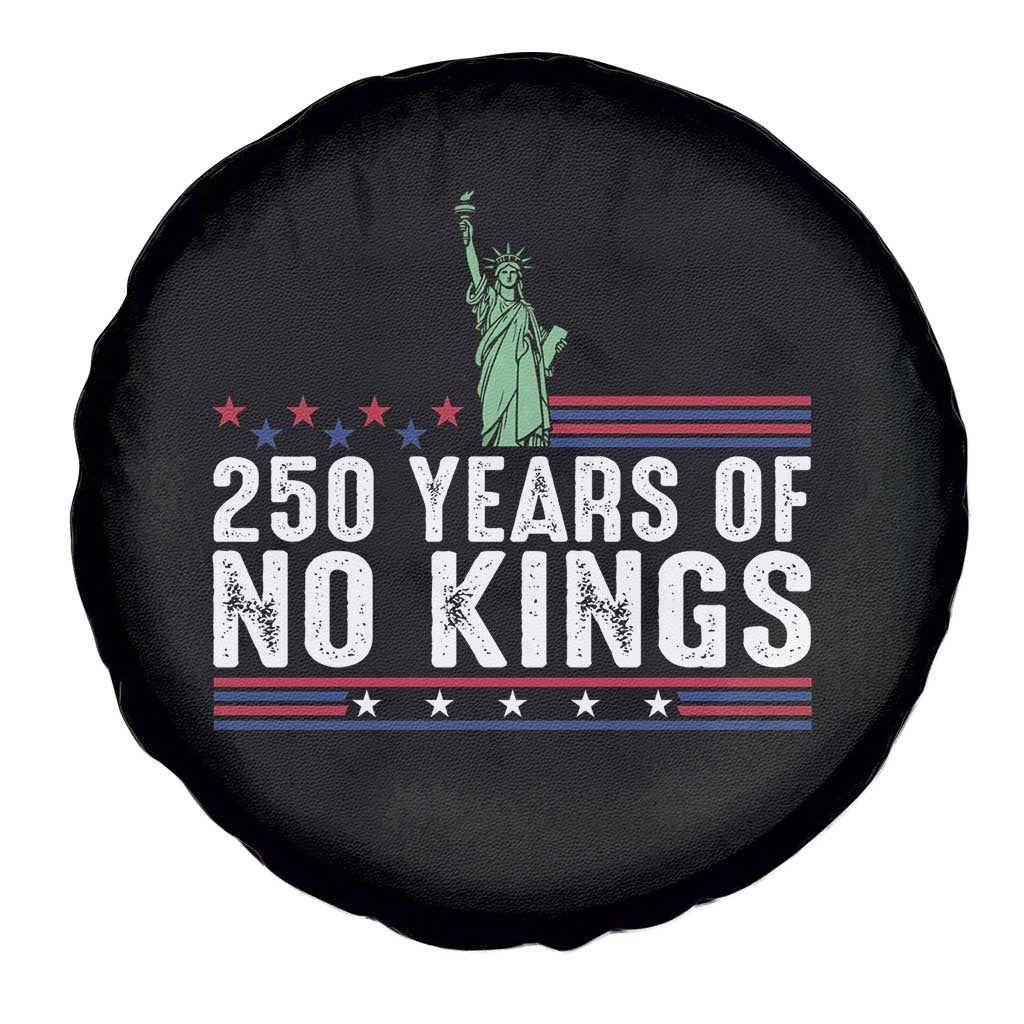 250 Years Of No Kings Spare Tire Cover Statue Of Liberty Freedom Protest TS12 Print Your Wear