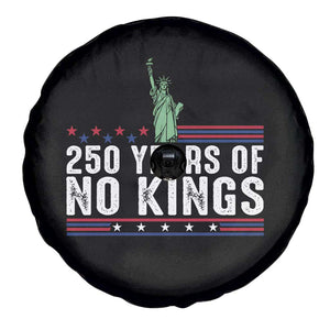 250 Years Of No Kings Spare Tire Cover Statue Of Liberty Freedom Protest TS12 Print Your Wear