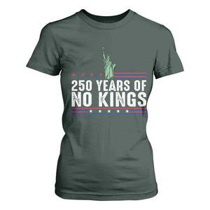 250 Years Of No Kings T Shirt For Women Statue Of Liberty Freedom Protest TS12 Dark Forest Green Print Your Wear