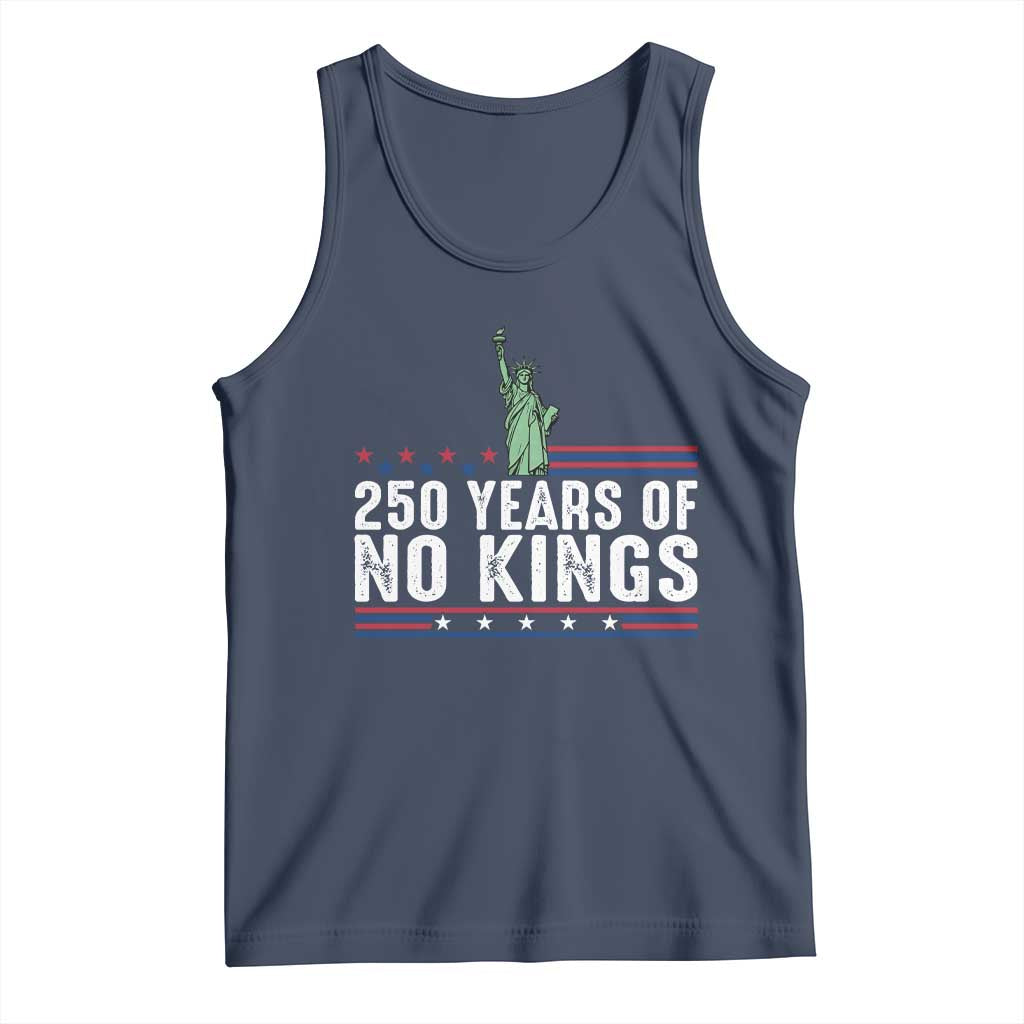 250 Years Of No Kings Tank Top Statue Of Liberty Freedom Protest TS12 Navy Print Your Wear