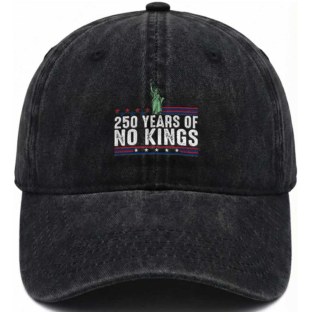 250 Years Of No Kings Washed Cotton Baseball Cap Statue Of Liberty Freedom Protest TS12 Print Your Wear