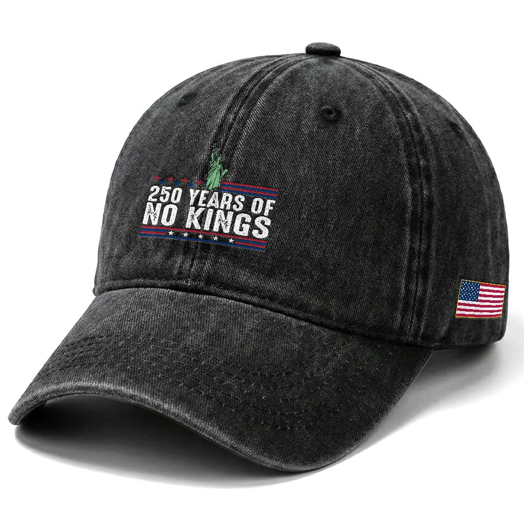 250 Years Of No Kings Washed Cotton Baseball Cap Statue Of Liberty Freedom Protest TS12 Print Your Wear