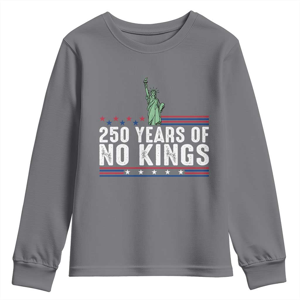 250 Years Of No Kings Youth Sweatshirt Statue Of Liberty Freedom Protest TS12 Charcoal Print Your Wear