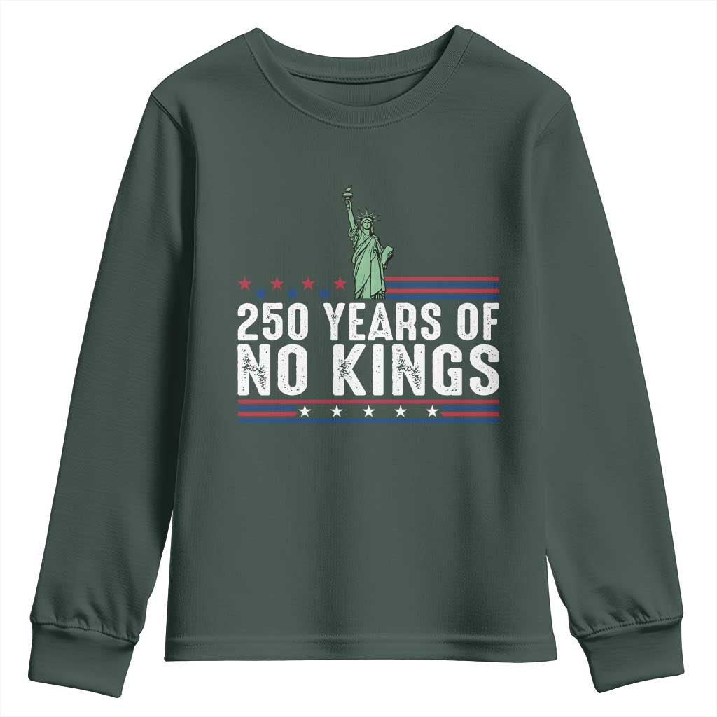 250 Years Of No Kings Youth Sweatshirt Statue Of Liberty Freedom Protest TS12 Dark Forest Green Print Your Wear