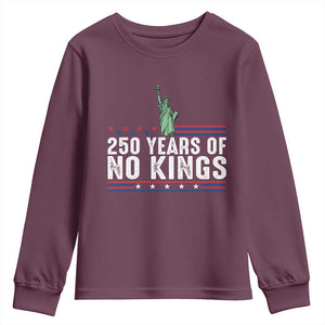 250 Years Of No Kings Youth Sweatshirt Statue Of Liberty Freedom Protest TS12 Maroon Print Your Wear