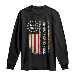 250 Years Of No Kings Long Sleeve Shirt Vintage American Flag TS12 Black Print Your Wear