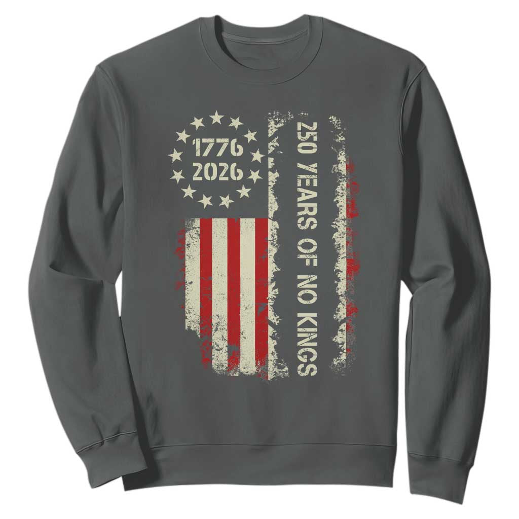 250 Years Of No Kings Sweatshirt Vintage American Flag TS12 Dark Heather Print Your Wear