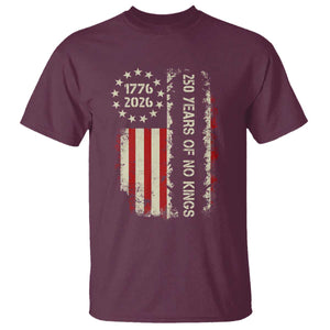 250 Years Of No Kings T Shirt Vintage American Flag TS12 Maroon Print Your Wear