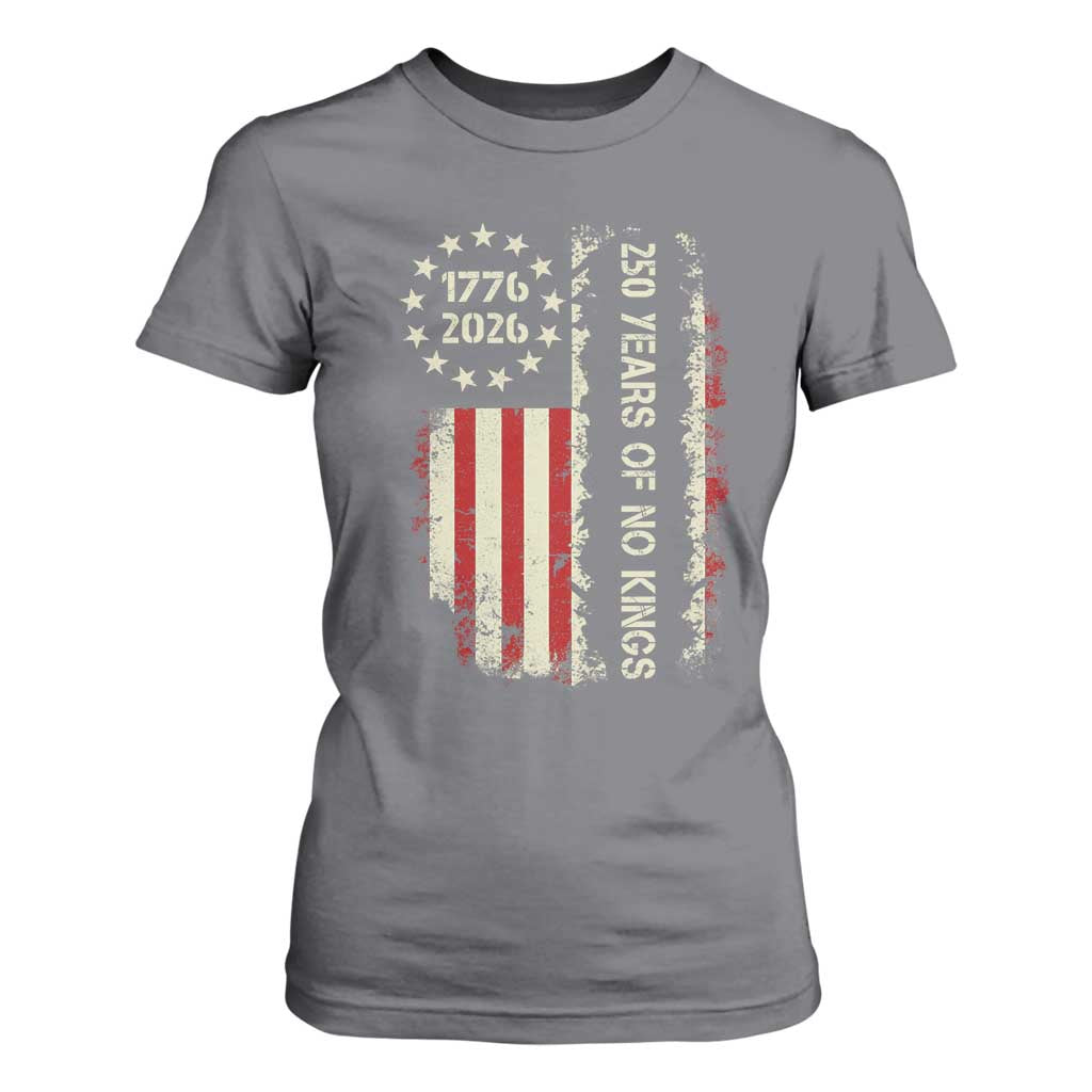 250 Years Of No Kings T Shirt For Women Vintage American Flag TS12 Charcoal Print Your Wear