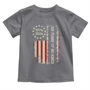 250 Years Of No Kings Toddler T Shirt Vintage American Flag TS12 Charcoal Print Your Wear