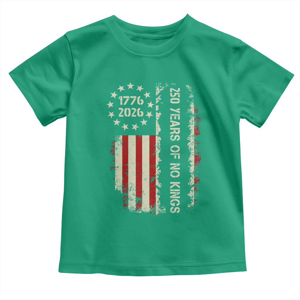 250 Years Of No Kings Toddler T Shirt Vintage American Flag TS12 Irish Green Print Your Wear