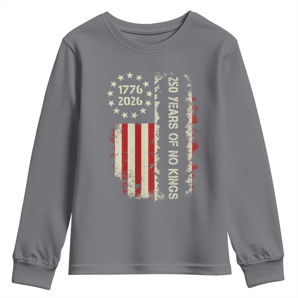 250 Years Of No Kings Youth Sweatshirt Vintage American Flag TS12 Charcoal Print Your Wear