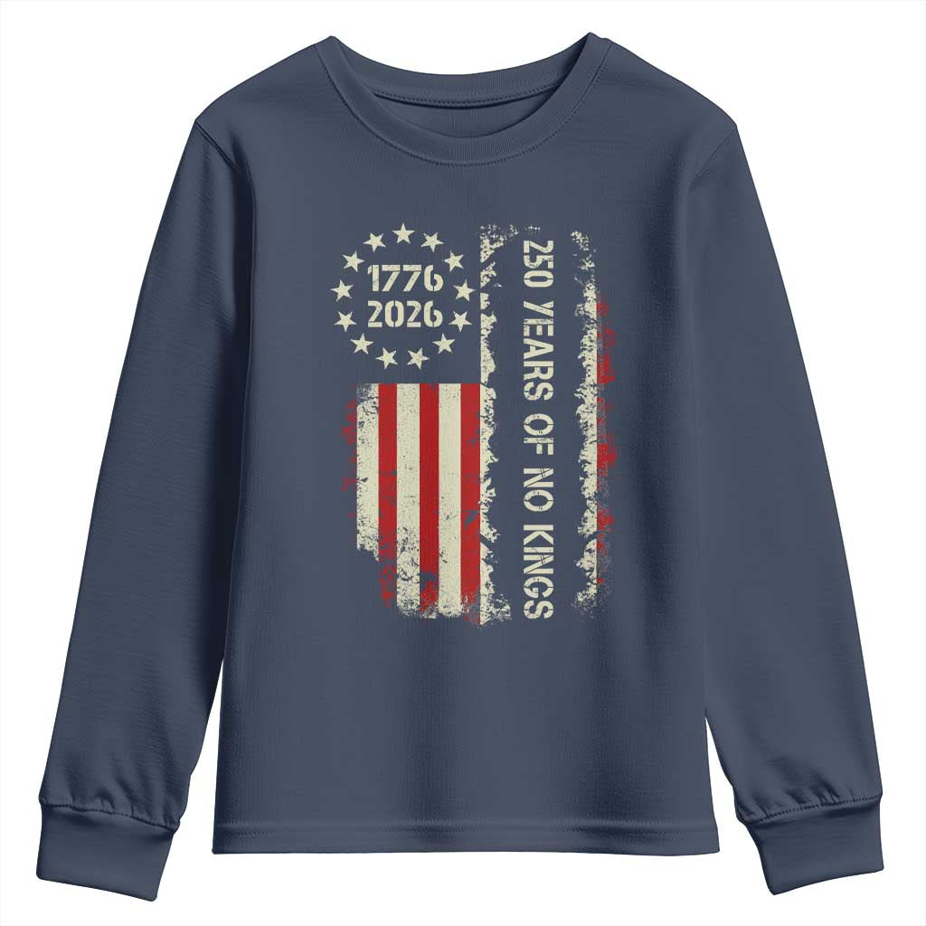 250 Years Of No Kings Youth Sweatshirt Vintage American Flag TS12 Navy Print Your Wear