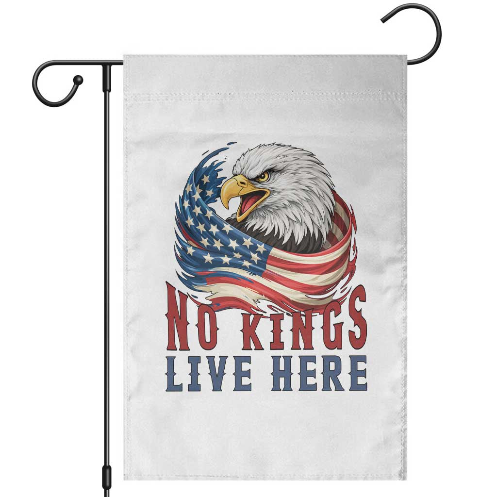 No Kings Live Here Garden Flag Patriotic American Eagle TS12 White Print Your Wear