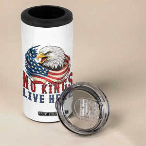 No Kings Live Here 4 in 1 Can Cooler Tumbler Patriotic American Eagle TS12 Print Your Wear