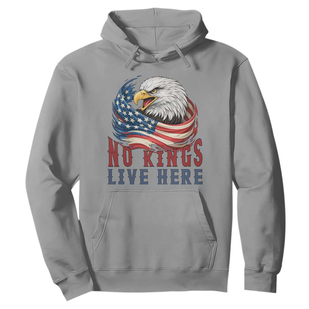 No Kings Live Here Hoodie Patriotic American Eagle TS12 Sport Gray Print Your Wear