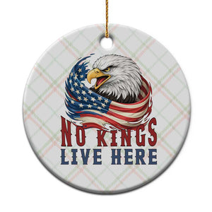 No Kings Live Here Ceramic Ornament Patriotic American Eagle TS12 1pc Christmas Plaid Print Your Wear