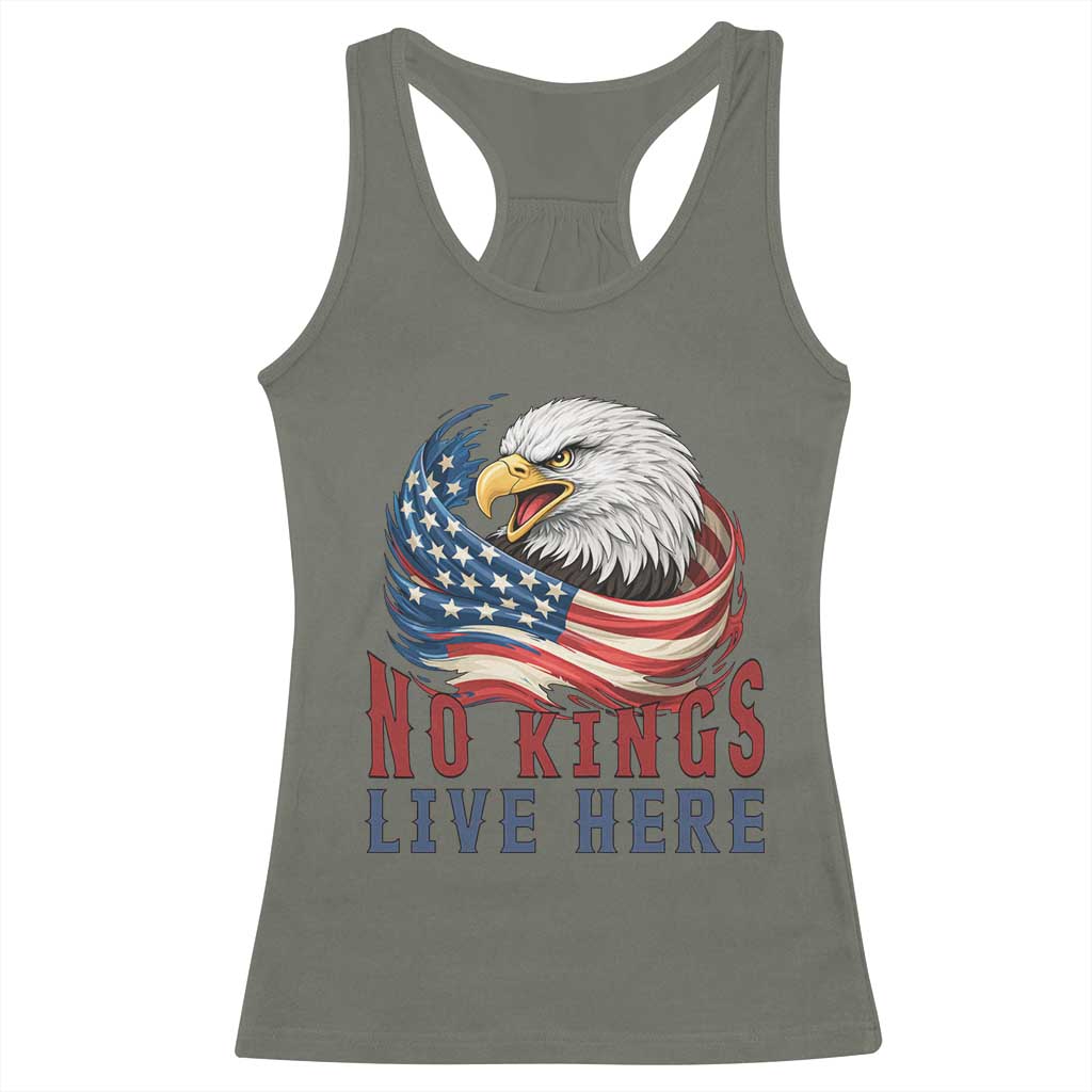 No Kings Live Here Racerback Tank Top Patriotic American Eagle TS12 Military Green Print Your Wear