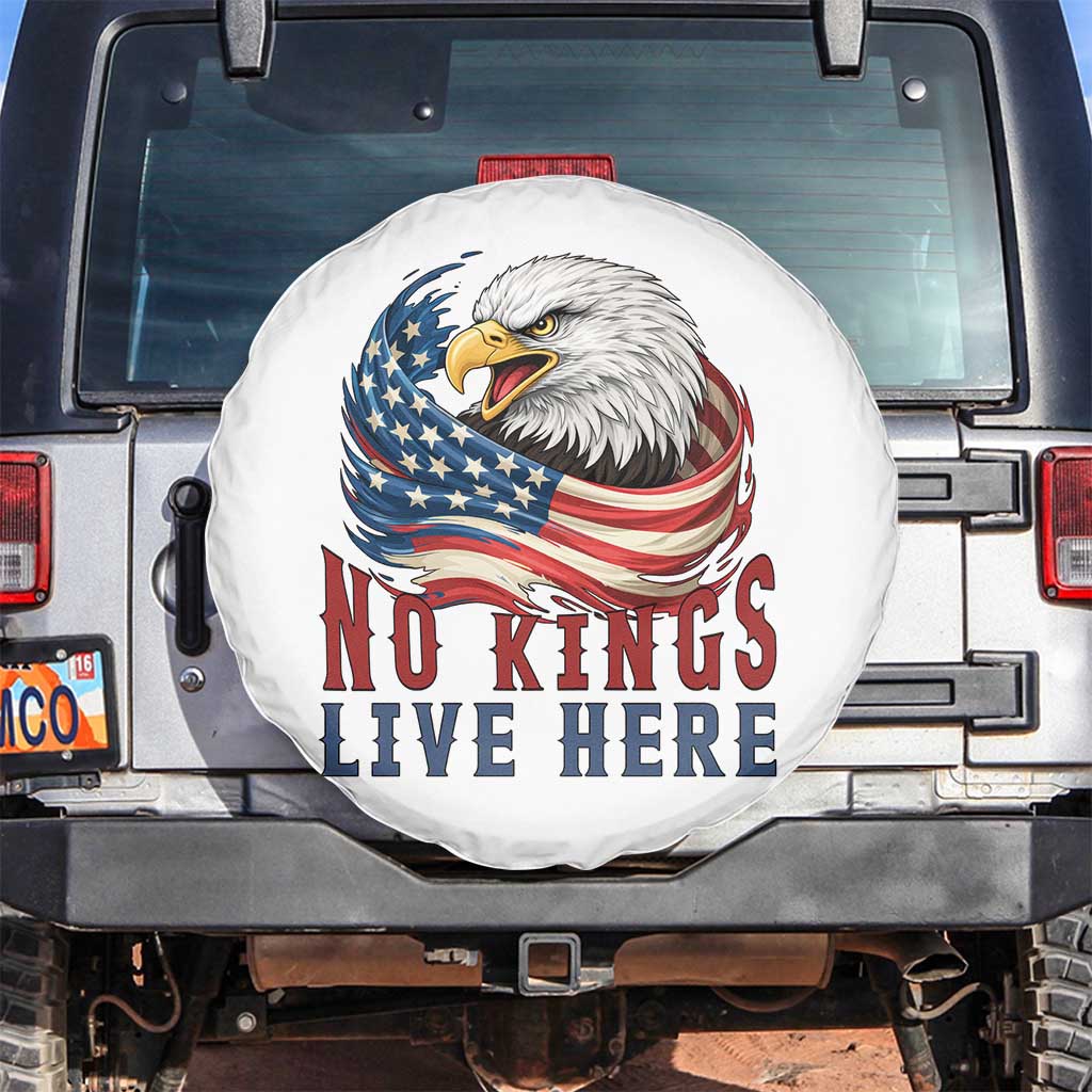 No Kings Live Here Spare Tire Cover Patriotic American Eagle TS12 No hole White Print Your Wear