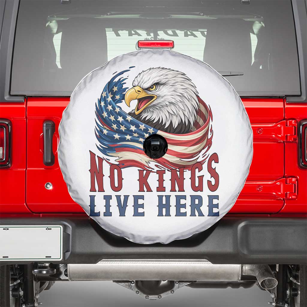 No Kings Live Here Spare Tire Cover Patriotic American Eagle TS12 White Print Your Wear