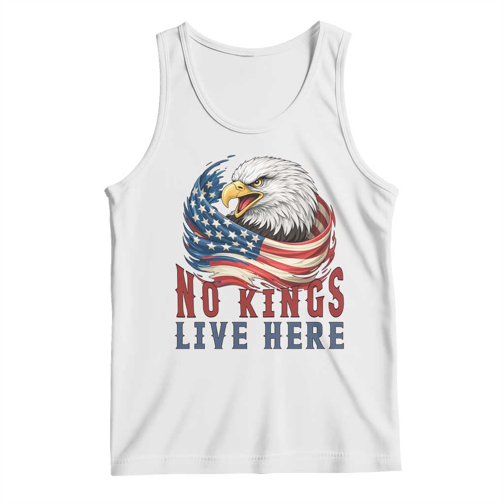 No Kings Live Here Tank Top Patriotic American Eagle TS12 White Print Your Wear