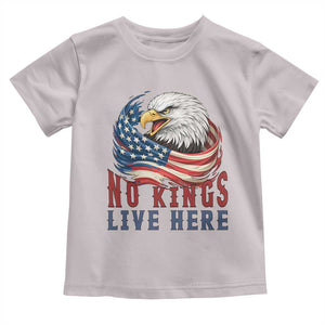 No Kings Live Here Toddler T Shirt Patriotic American Eagle TS12 Ice Gray Print Your Wear