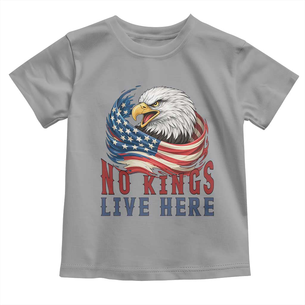 No Kings Live Here Toddler T Shirt Patriotic American Eagle TS12 Sport Gray Print Your Wear