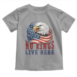 No Kings Live Here Toddler T Shirt Patriotic American Eagle TS12 Sport Gray Print Your Wear
