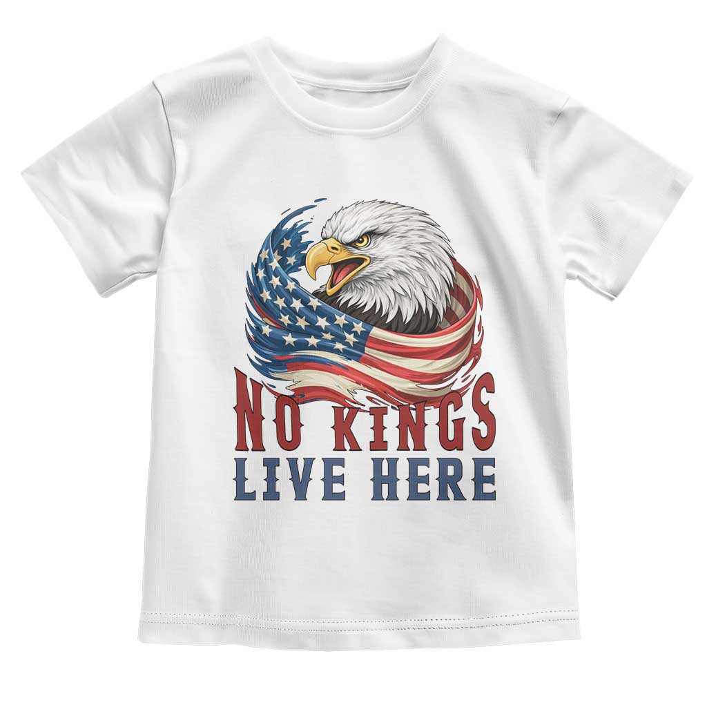 No Kings Live Here Toddler T Shirt Patriotic American Eagle TS12 White Print Your Wear