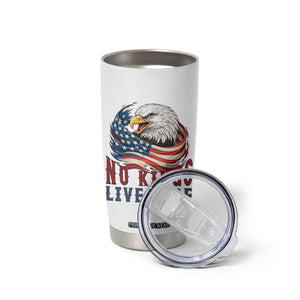No Kings Live Here Tumbler Cup Patriotic American Eagle TS12 Print Your Wear