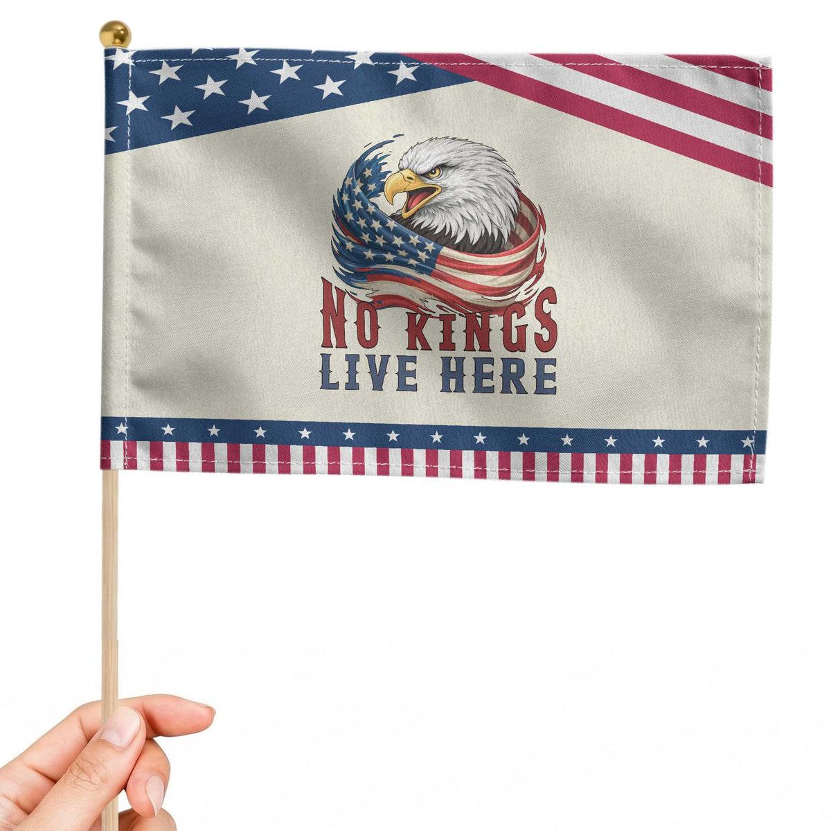 No Kings Live Here Patriotic Handheld Flag Patriotic American Eagle TS12 Modern 8.2