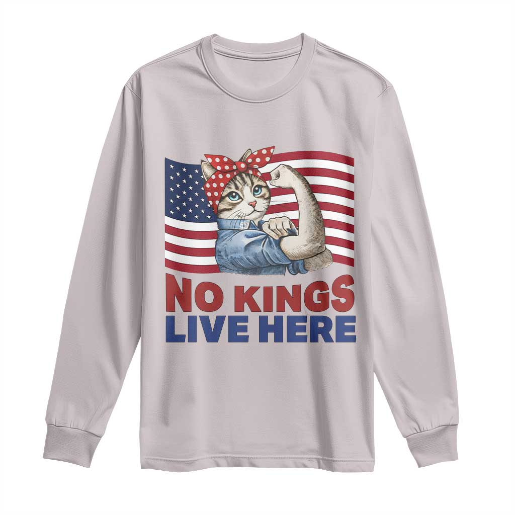 No Kings Live Here Long Sleeve Shirt Funny Rosie The Riveter Cat Feminist Gift TS12 Ice Gray Print Your Wear