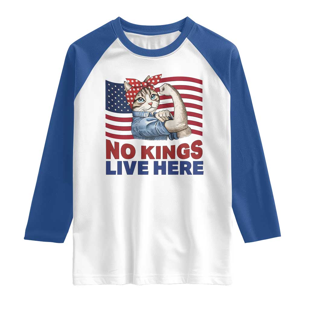 No Kings Live Here Raglan Shirt Funny Rosie The Riveter Cat Feminist Gift TS12 White Royal Print Your Wear