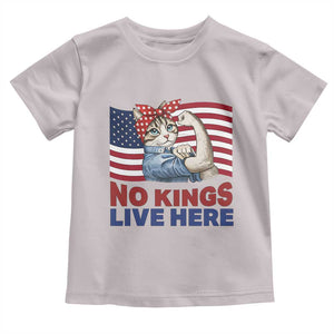 No Kings Live Here Toddler T Shirt Funny Rosie The Riveter Cat Feminist Gift TS12 Ice Gray Print Your Wear
